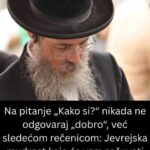 Na pitanje „Kako si?“ nikada ne odgovaraj „dobro“, već sledećom rečenicom: Jevrejska mudrost koja će vam sačuvati mir i sreću