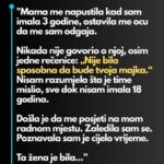 “Majka me je ostavila kada sam imala samo 3 godine i otac se morao brinuti o meni…”