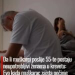 Da li muškarci poslije 55-te postaju neupotrebljivi ženama u krevetu: Evo kada muškarac zaista počinje slabiti