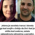 Jelena je zavolela Iranca i dovela ga kod svojih u Srbiju da živi: A onda se desio šok!