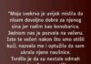 “Moja svekrva je uvijek mislila da nisam dovoljno dobra za njenog sina jer radim kao konobarica…”